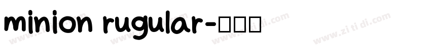 minion rugular字体转换